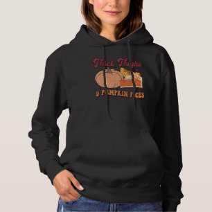 Thick Thighs Pumpkin Pies Thanksgiving Matching 2 Hoodie