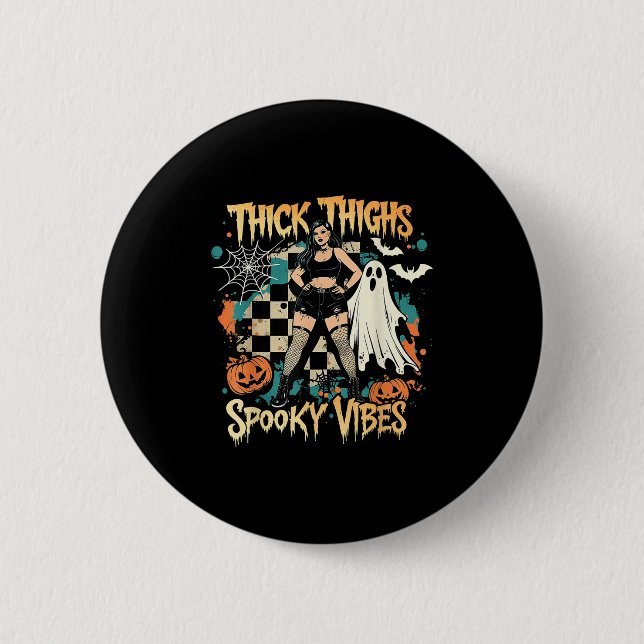 Thick Thighs Soky Vibes Funny Ghost Halloween  Button (Front)