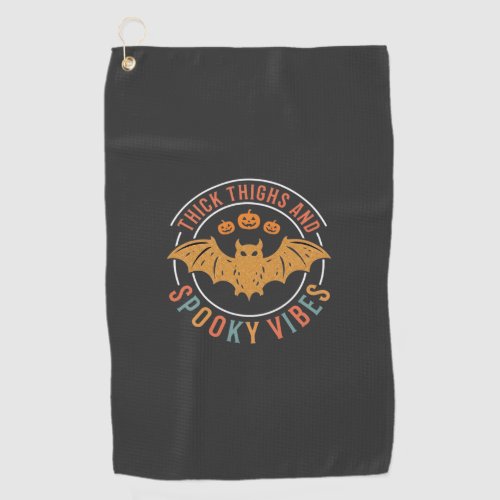 Thick Thighs Spooky Vibes Halloween Bat Design_1 Golf Towel