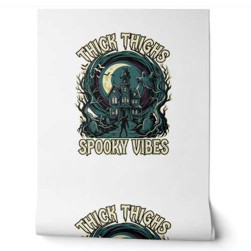 Thick Thighs Spooky Vibes Halloween Haunted House Wallpaper
