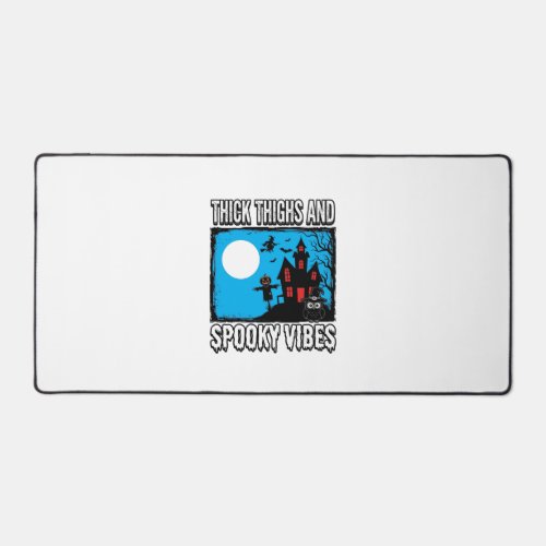Thick Thighs Spooky Vibes Halloween Shirt Design_1 Desk Mat