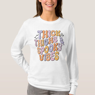 Thick Thighs & Spooky Vibes T-Shirt
