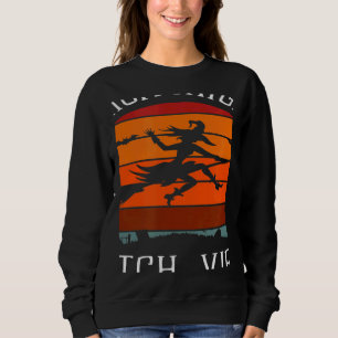 Thick Thighs Witch Vibes Halloween Sweatshirt