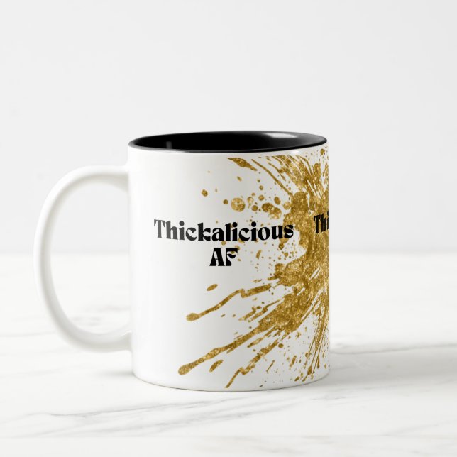 Thickalicious AF Two-Tone Coffee Mug (Left)