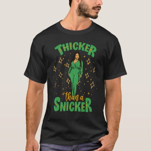 Thicker Than A Snicker Bbw Thick Cute Melanin Wome T_Shirt
