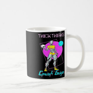 Thiick Thighs Crush Guys Weightlifting Bodybuildin Coffee Mug