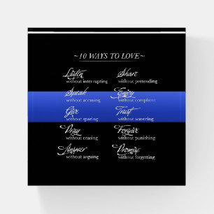 Thin Blue Line 10 Ways to Love Paperweight