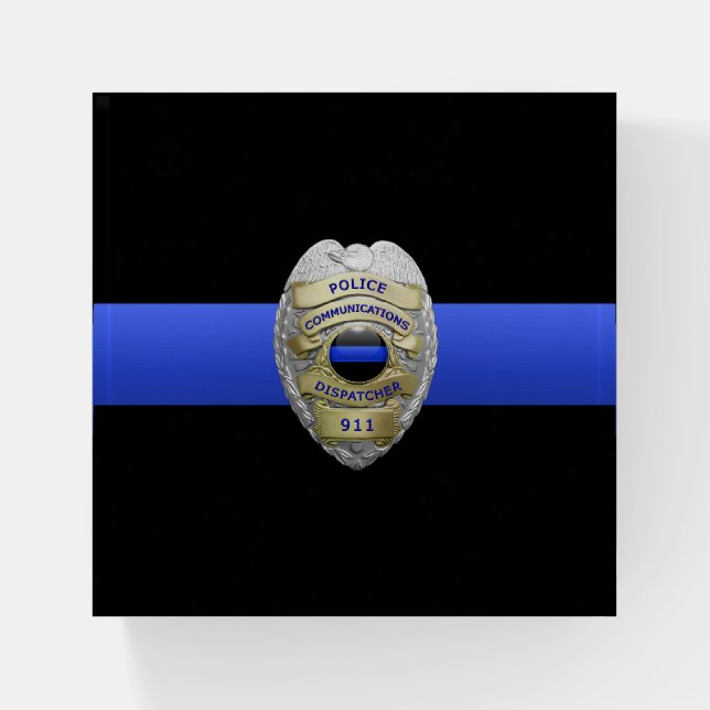Thin Blue Line 911 Communications Dispatcher Badge Paperweight (Front)