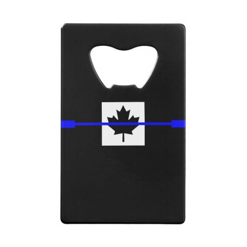 Thin Blue Line Accent on Canadian Flag Credit Card Bottle Opener