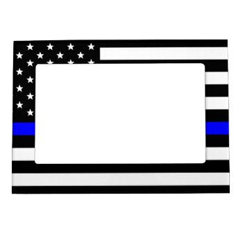 Thin Blue Line - American Flag Magnetic Picture Frame by American_Police at Zazzle