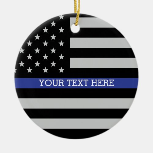 Thin Blue Line _ American Flag Personalized Custom Ceramic Ornament