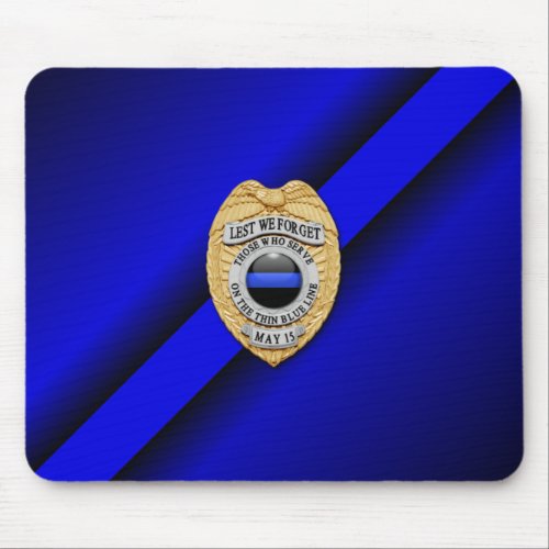 Thin Blue Line Badge Mouse Pad