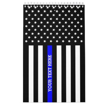 Thin Blue Line (double Sided  And All Pages) Calendar by American_Police at Zazzle