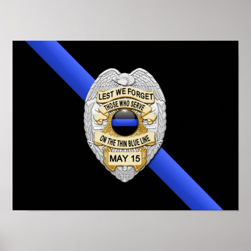 Thin Blue Line Flag  Badge Poster