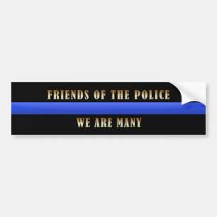Thin Blue Line Friends of Police We Are Many Bumper Sticker