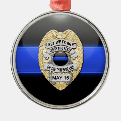 Thin Blue Line Glowing Button  Badge Metal Ornament