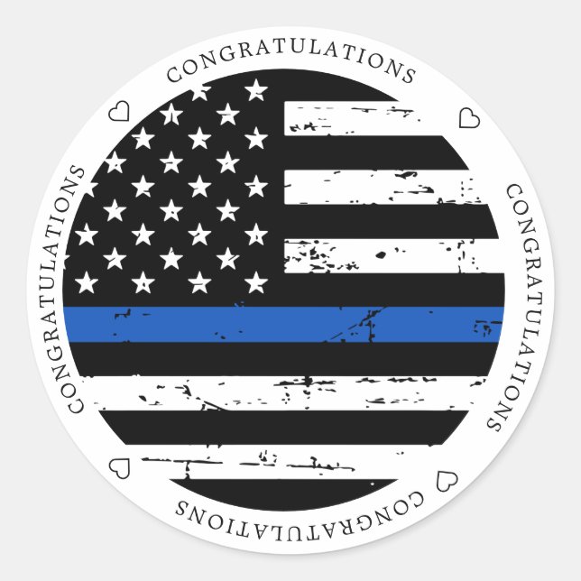 Thin Blue Line Law Enforcement Congratulations Classic Round Sticker (Front)