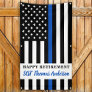 Thin Blue Line Law Enforcement Happy Retirement Banner
