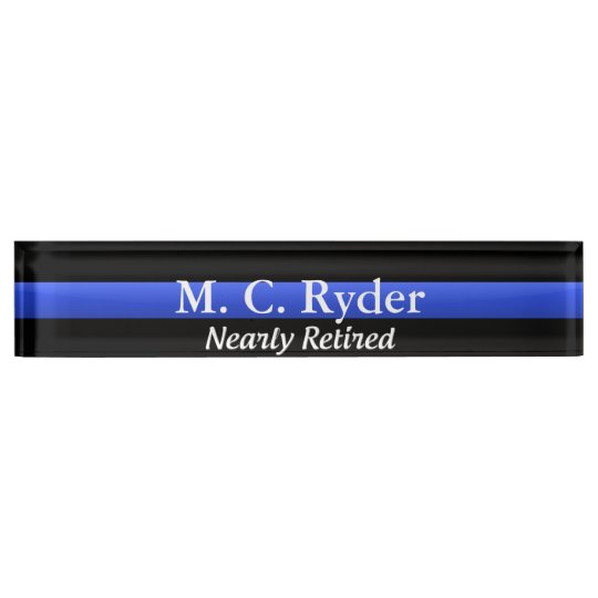 Thin Blue Line Nearly Retired Name Plate Zazzle thin-blue-line-nearly-retired-name-plate-zazzle