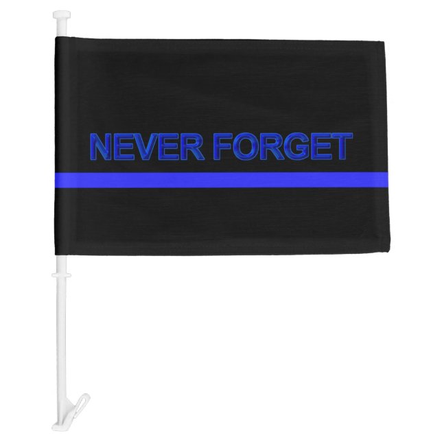 Thin Blue Line Never Forget Car Flag (Front)