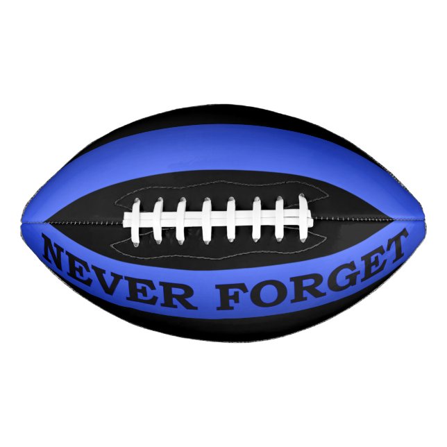 Thin Blue Line Never Forget Football (Front)