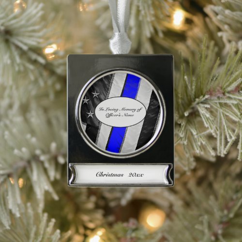 Thin Blue Line of Duty Fallen Officer Memorial  Silver Plated Banner Ornament