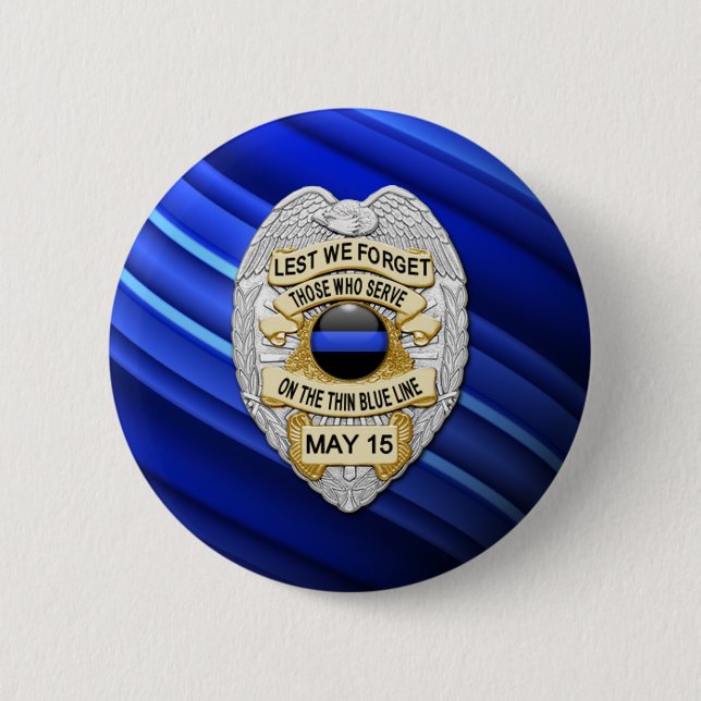 Thin Blue Line - Officers Memorial Badge Pinback Button (Front)