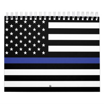 Thin Blue Line - Patriot/patriotic American Police Calendar by American_Police at Zazzle