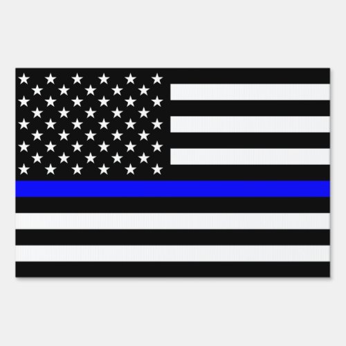 Thin Blue Line Police Cops American Flag Sign