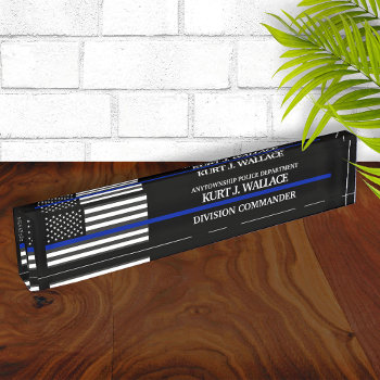 Thin Blue Line Police Flag Desk Name Plate by reflections06 at Zazzle