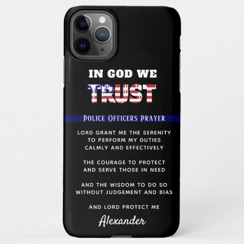 Thin Blue Line Police Prayer PERSONALIZED Budget iPhone 11Pro Max Case