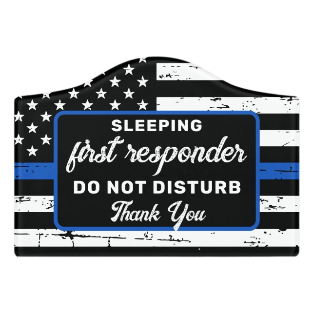 Thin Blue Line Police Sleeping Night Worker  Door  Sign (Small Crest Front)