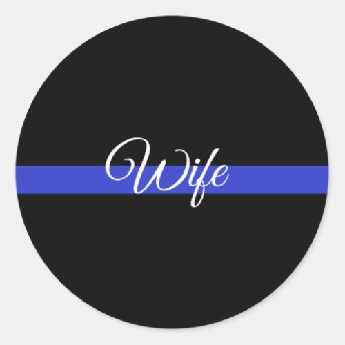 Thin Blue Line Police Wife Classic Round Sticker