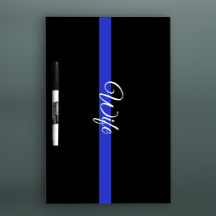 Thin Blue Line: Police Wife Dry-Erase Board