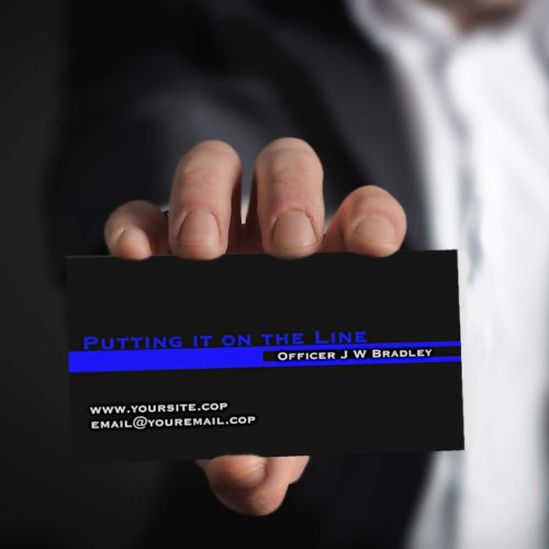 Thin Blue Line Putting it on the Line Police Business Card