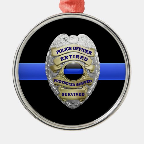 Thin Blue Line Retired Badge Metal Ornament