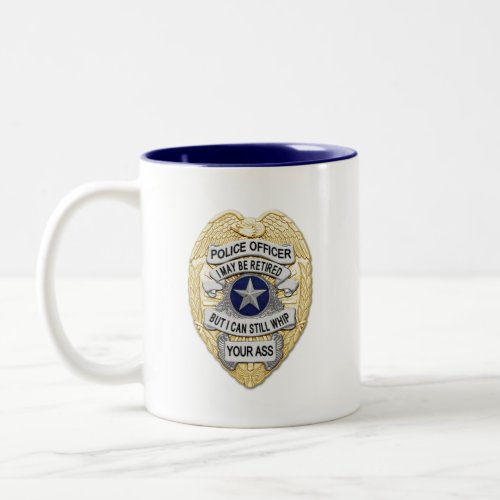 Thin Blue Line _ Retired Badges Two_Tone Coffee Mug