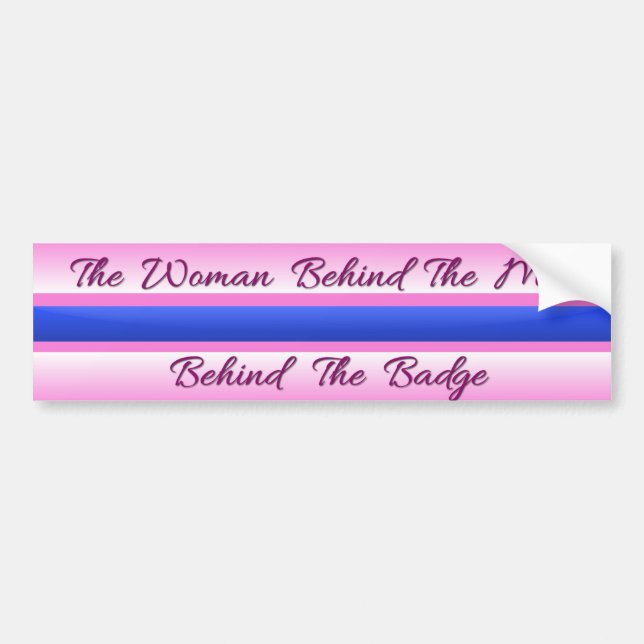 Thin Blue Line - The Woman Behind the Man Bumper Sticker (Front)