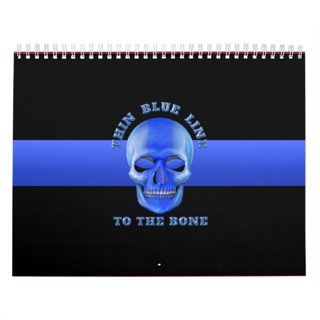 Thin Blue Line To The Bone Calendar (Cover)