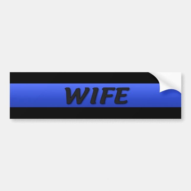 Thin Blue Line Wife Bumper Sticker (Front)