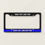 Thin Blue Line Your Text On A License Plate Frame at Zazzle