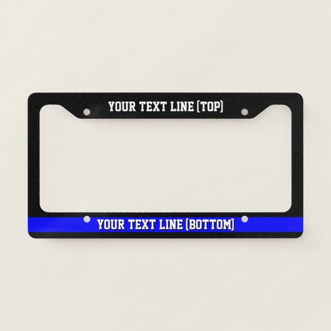 Thin Blue Line Your Text on a License Plate Frame (Front)