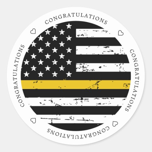 Thin Gold Line Flag 911 Dispatcher Congratulations Classic Round Sticker