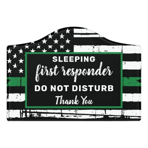 Thin Green Line Military Night Worker Sleeping Door Sign