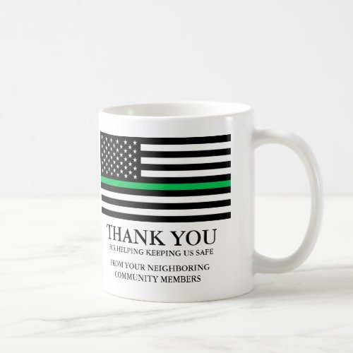 Thin Green Line  Police Dispatch Custom Thank You Coffee Mug