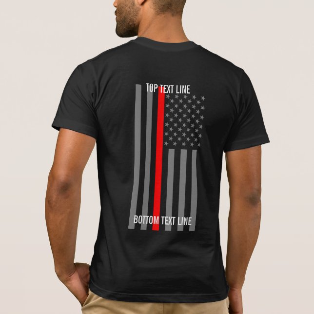 Thin Red Line American Flag graphic with text T-Shirt (Back)