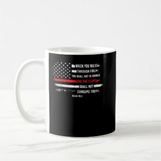 Thin Red Line Firefighter Bible Verse Isaiah 432 U Coffee Mug