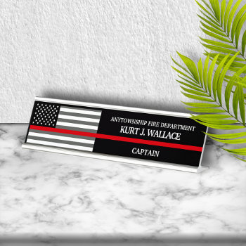 Thin Red Line Firefighter Flag Desk Name Plate by reflections06 at Zazzle