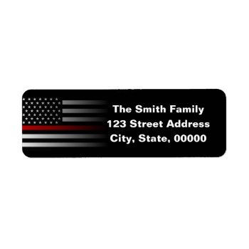 Thin Red Line Firefighter Flag Label by ThinBlueLineDesign at Zazzle