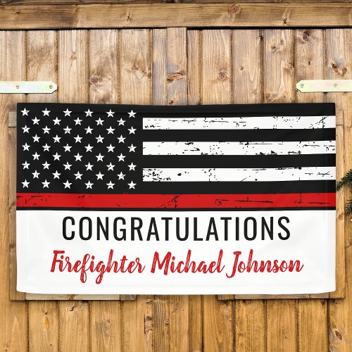 Thin Red Line Firefighter Graduation Party  Banner